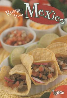 Recipes from Mexico by Dana Meachen Rau