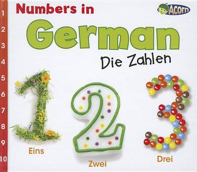 Numbers in German: Die Zahlen by Daniel Nunn