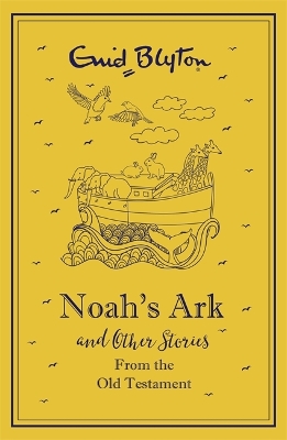 Noah's Ark and Other Bible Stories From the Old Testament book