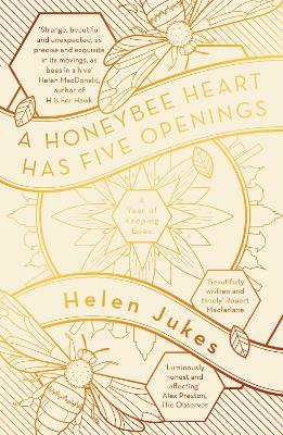 A Honeybee Heart Has Five Openings book