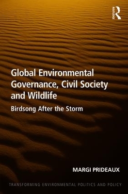 Global Environmental Governance, Civil Society and Wildlife book