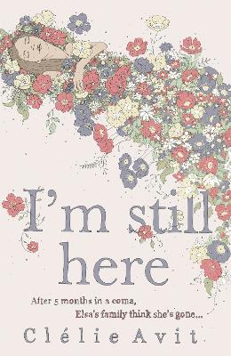 I'm Still Here by Clélie Avit