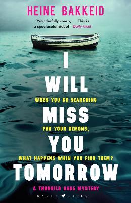I Will Miss You Tomorrow book