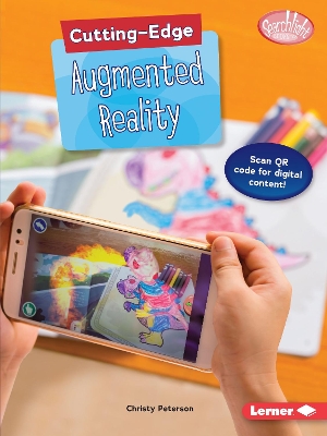 Cutting-Edge Augmented Reality by Christy Peterson
