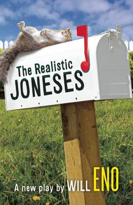 The Realistic Joneses by Will Eno