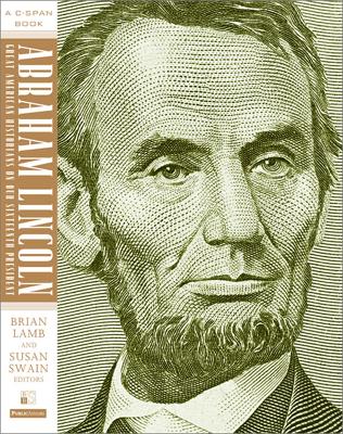 Abraham Lincoln by Brian Lamb