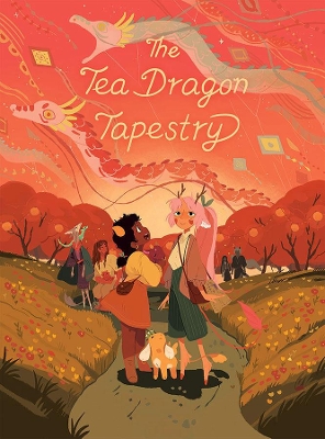 The Tea Dragon Tapestry: Volume 3 book