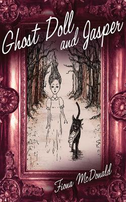 Ghost Doll and Jasper book