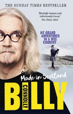 Made In Scotland: My Grand Adventures in a Wee Country book