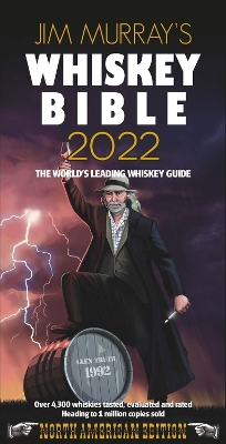 Jim Murray's Whiskey Bible 2022: North American Edition book