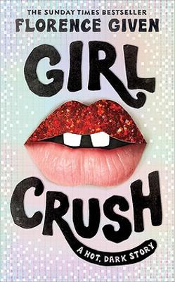 Girlcrush: The #1 Sunday Times Bestseller book