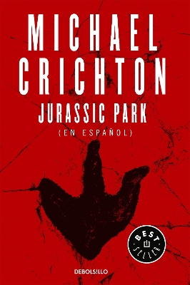 Jurassic Park (Spanish Edition) by Michael Crichton