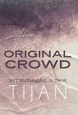 The Original Crowd (Hardcover) book