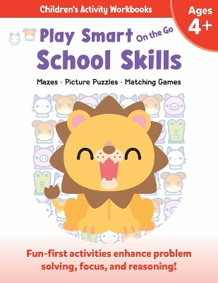 Play Smart On the Go School Skills 4+: Mazes, Picture Puzzles, Matching Games book