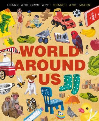 World Around Us (Search and Learn) book