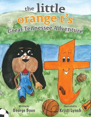 The little orange t's Great Tennessee Adventure book