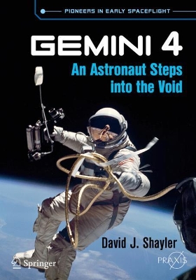 Gemini 4: An Astronaut Steps into the Void book