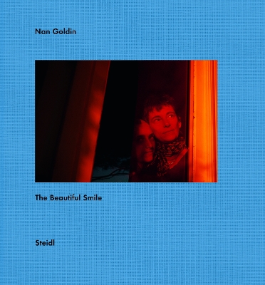 Nan Goldin: The Beautiful Smile book