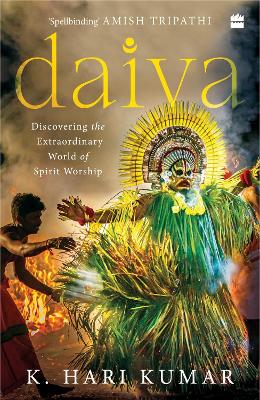 Daiva: Discovering the Extraordinary World of Spirit Worship book