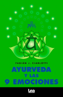 Ayurveda Y Las 9 Emociones book