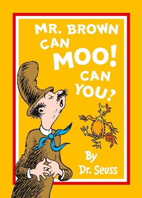 Mr Brown Can Moo! Can You? by Dr. Seuss
