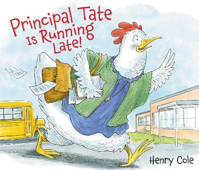 Principal Tate Is Running Late! book
