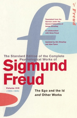 The Complete Psychological Works Of Sigmund Freud, The Vol 19 by Sigmund Freud