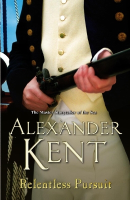 Relentless Pursuit by Alexander Kent