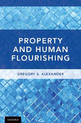 Property and Human Flourishing book