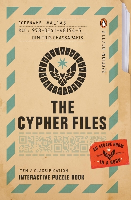The Cypher Files: An Escape Room... in a Book! by Dimitris Chassapakis