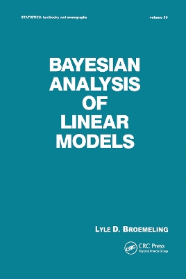 Bayesian Analysis of Linear Models by Broemeling