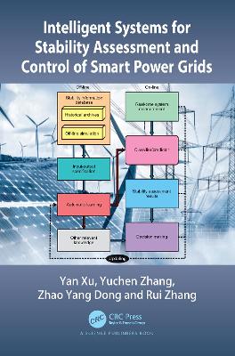 Intelligent Systems for Stability Assessment and Control of Smart Power Grids book