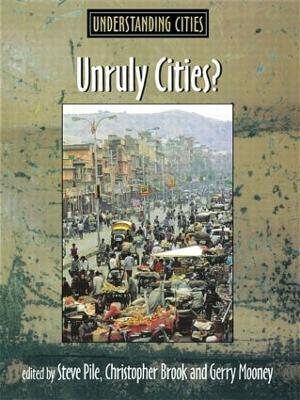 Unruly Cities? by Chris Brook