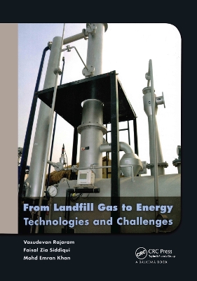 From Landfill Gas to Energy by Vasudevan Rajaram