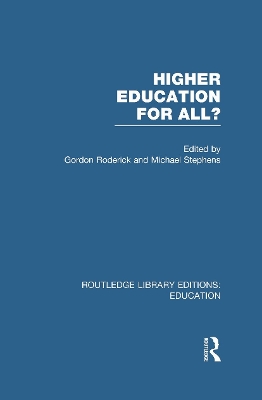 Higher Education for All? by Gordon Roderick