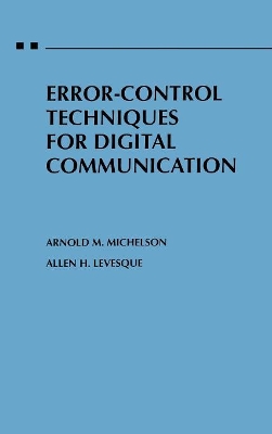 Error-control Techniques for Digital Communication book