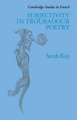 Subjectivity in Troubadour Poetry book
