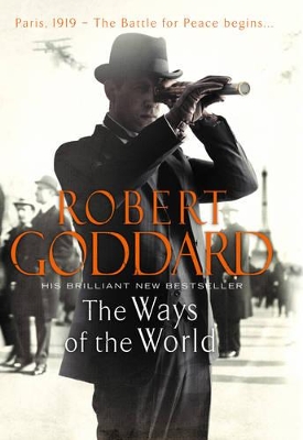 The Ways of the World by Robert Goddard