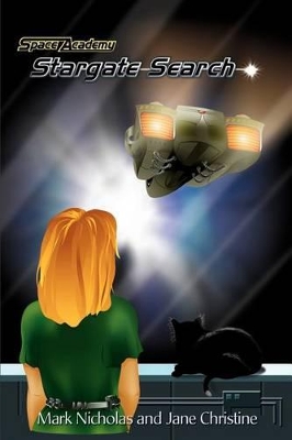 Space Academy, Stargate Search: Volume 2 of the Kirsten Chronicles book