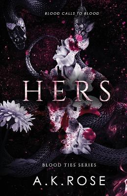 Hers by A K Rose