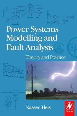 Power Systems Modelling and Fault Analysis book