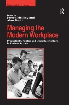 Managing the Modern Workplace by Joseph Melling