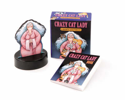 Crazy Cat Lady: A Magnetic Sculpture Kit book