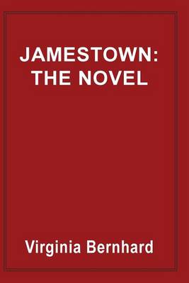 Jamestown: The Novel book