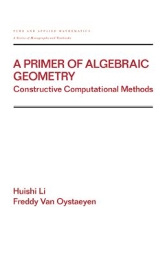 Primer of Algebraic Geometry by Huishi Li