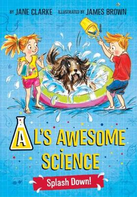 AL's Awesome Science: Splash Down book