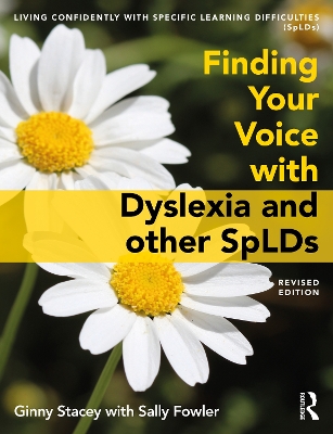 Finding Your Voice with Dyslexia and other SpLDs book