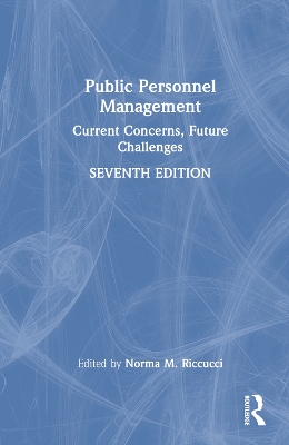 Public Personnel Management: Current Concerns, Future Challenges book