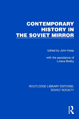 Contemporary History in the Soviet Mirror book