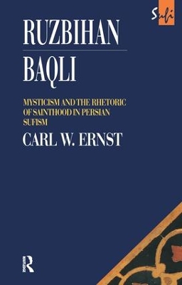 Ruzbihan Baqli by Carl W. Ernst